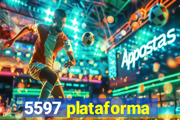 5597 plataforma